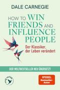 How To Win Friends and Influence People - Der Klas