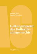 Geltungsbereich des Kollektivanlagenrechts