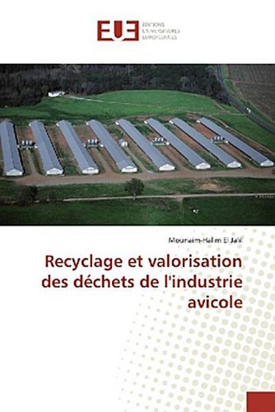 Recyclage et valorisation des déchets de l’industrie avicole
