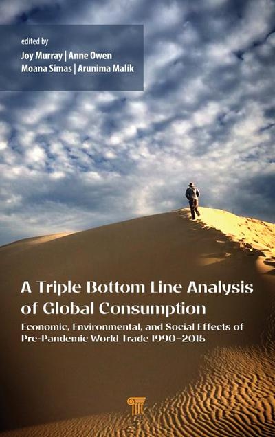 A Triple Bottom Line Analysis of Global Consumption