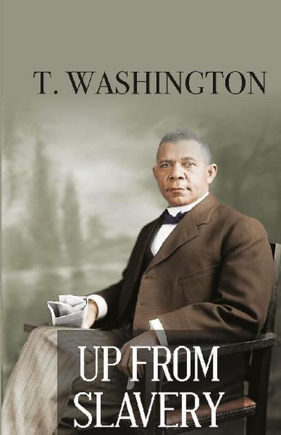 UP FROM SLAVERY