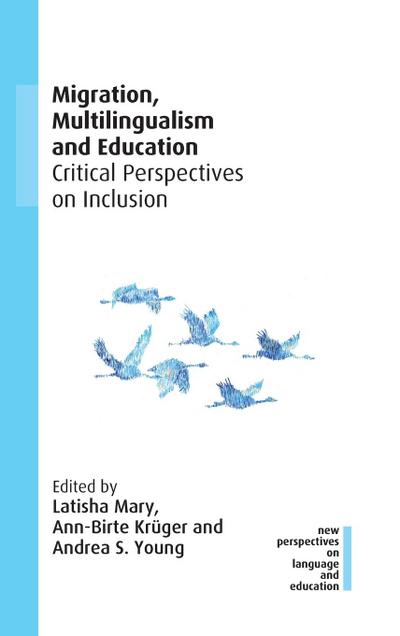 Migration, Multilingualism and Education