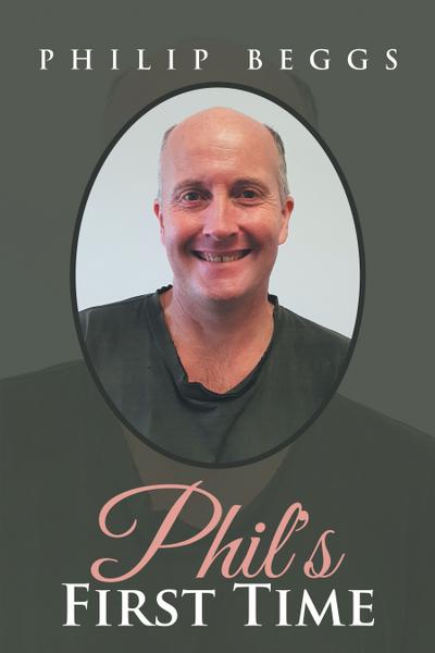 Phil’s First Time