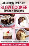 Absolutely Delicious Slow Cooker Dessert Recipes