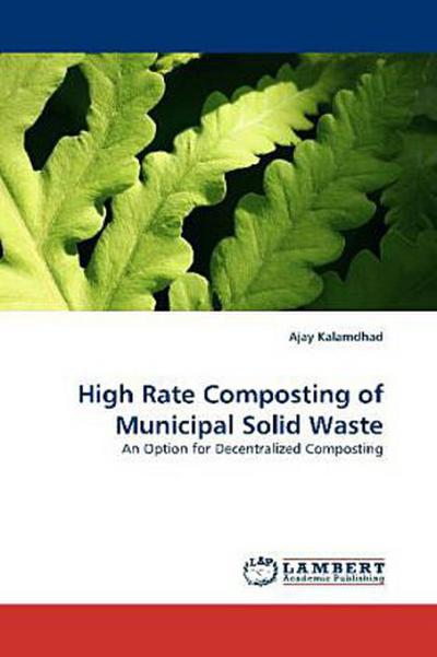 High Rate Composting of Municipal Solid Waste