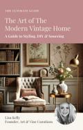 The Art of The Modern Vintage Home