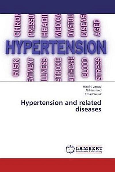 Hypertension and related diseases