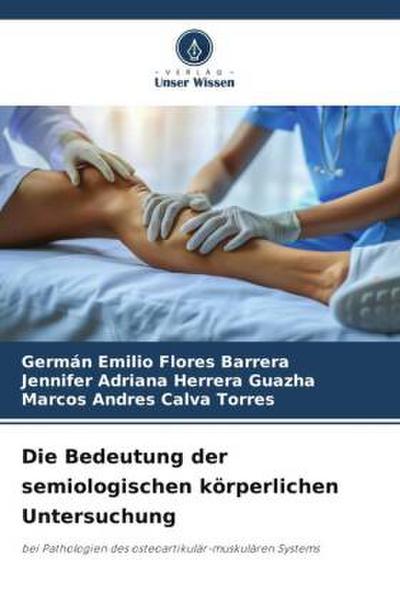 Die Bedeutung der semiologischen körperlichen Untersuchung
