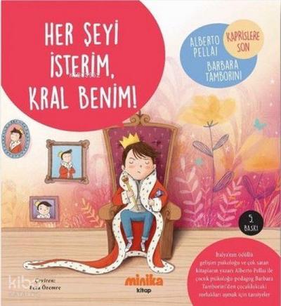 Her Seyi Isterim, Kral Benim