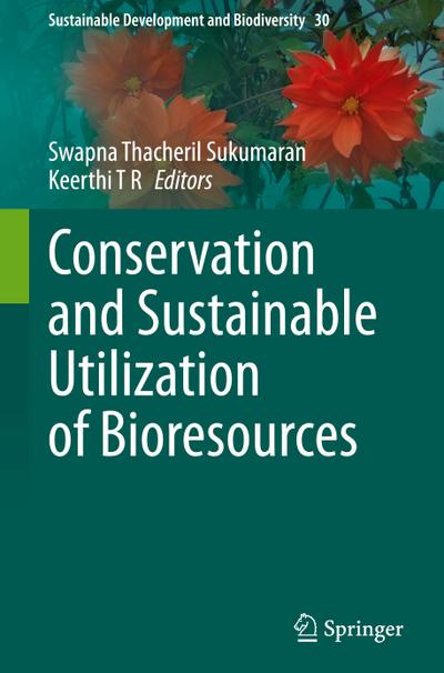 Conservation and Sustainable Utilization of Bioresources