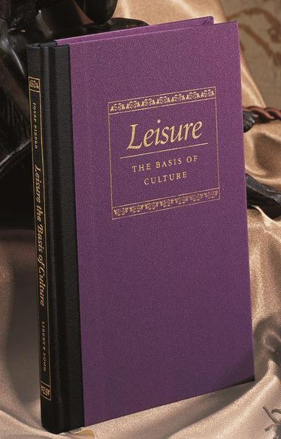 Leisure the Basis of Culture