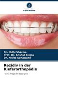 Rezidiv in der Kieferorthopädie