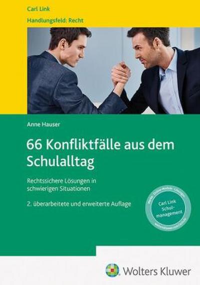 66 aktuelle Konfliktfälle aus dem Schulalltag