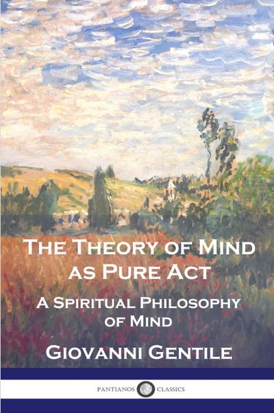 The Theory of Mind As Pure Act