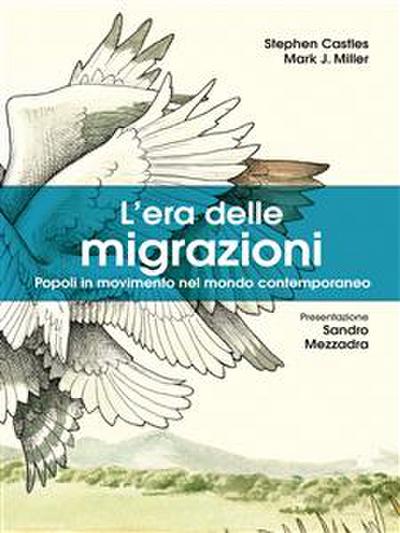 L’era delle migrazioni