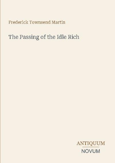 The Passing of the Idle Rich