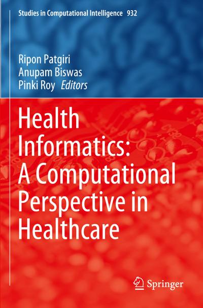 Health Informatics: A Computational Perspective in Healthcare