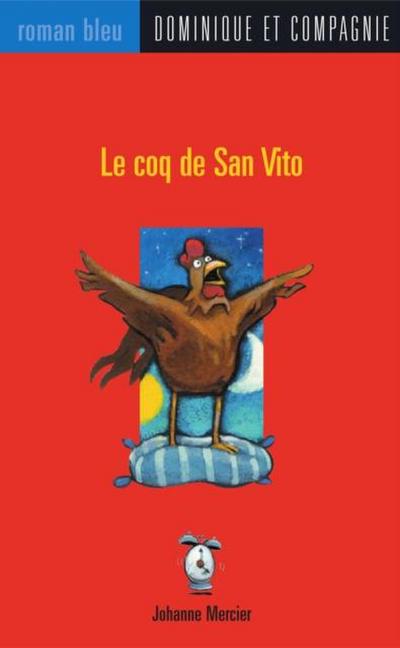 Le coq de San Vito