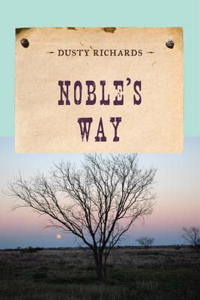 Noble’s Way