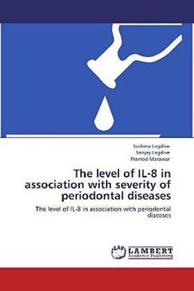 The level of IL-8 in association with severity of periodontal diseases