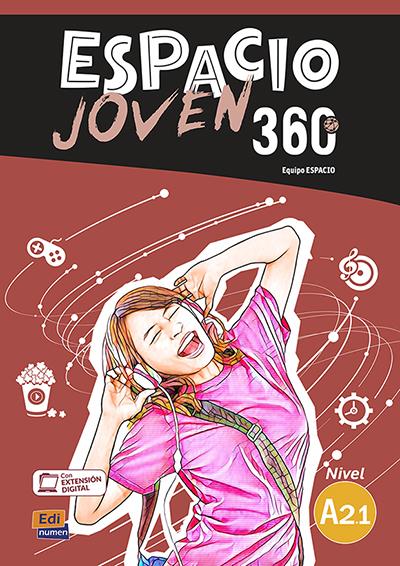 Espacio Joven 360 Level A2.1 : Student Book with free coded access to the ELEteca