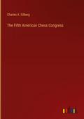 The Fifth American Chess Congress