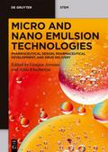 Micro and Nano Emulsion Technologies