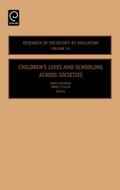 Children’s Lives and Schooling across Societies