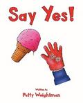 Say Yes!
