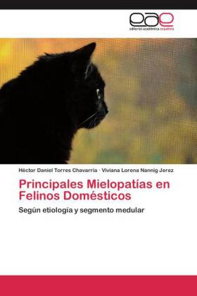 Principales Mielopatías en Felinos Domésticos
