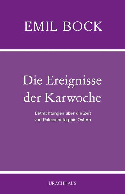 Die Ereignisse der Karwoche