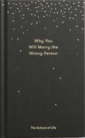 On Marrying The Wrong Person & Other Lessons