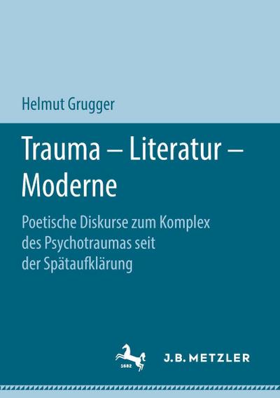Trauma - Literatur - Moderne