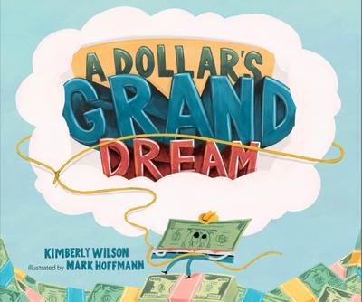 A Dollar’s Grand Dream