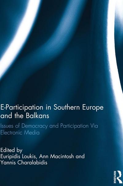 E-Participation in Southern Europe and the Balkans