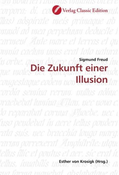 Die Zukunft einer Illusion