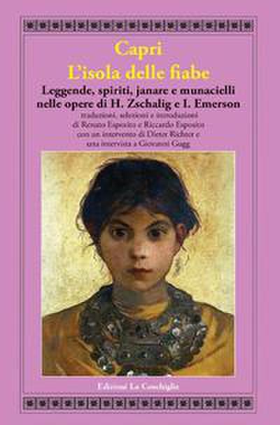 Capri. L’isola delle fiabe. Leggende, spiriti, janare e muna