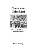 Neues vom Jahwisten