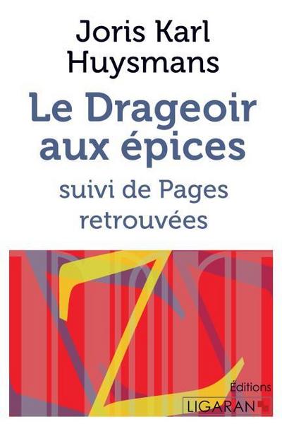 Le Drageoir aux épices