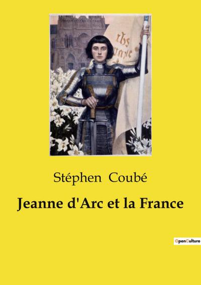 Jeanne d’Arc et la France