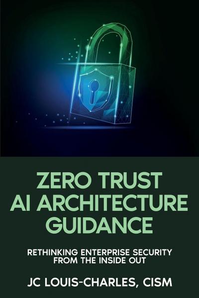 Zero Trust Architecture Guidance