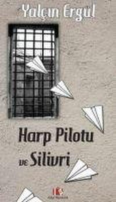 Harp Pilotu Ve Silivri