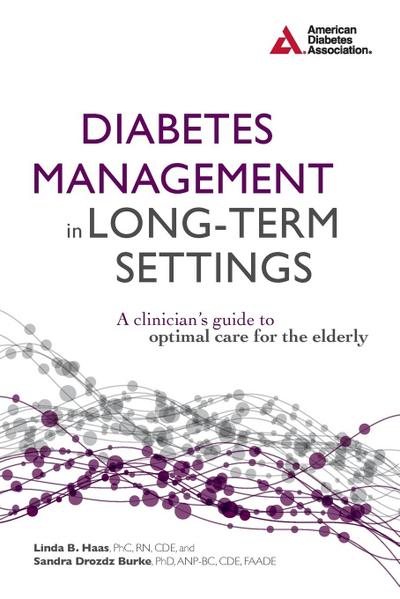 Diabetes Management in Long-Term Settings