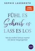 Fühl es, schreib es, lass es los
