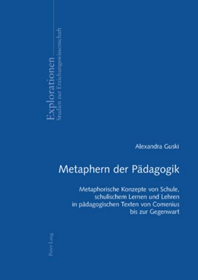 Guski, A: Metaphern der Pädagogik