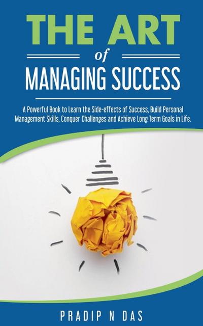 The Art of Managing Success