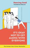 It’s Okay Not to Get Along With Everyone
