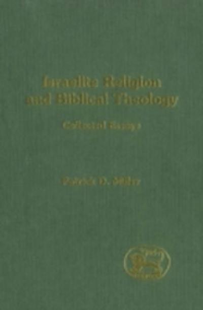 Israelite Religion and Biblical Theology
