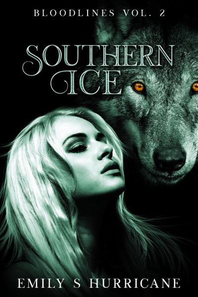 Southern Ice (Bloodlines, #2)