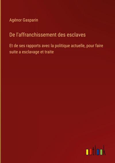De l’affranchissement des esclaves